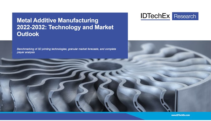 Fabrication additive métallique 2022-2032 : technologie et perspectives du marché