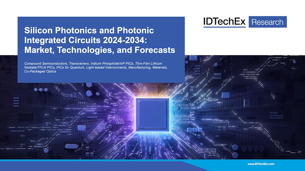 Siliziumphotonik und photonische integrierte Schaltungen 2024-2034: Markt, Technologien und Prognosen