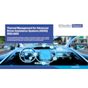 Thermal Management for Advanced Driver-Assistance Systems (ADAS) 2023-2033