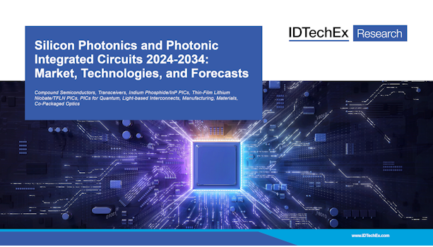 ซิลิคอนโฟโตนิกส์และวงจรรวมโฟโตนิก 2024-2034: ตลาด เทคโนโลยี และการคาดการณ์
